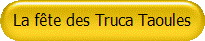 La fte des Truca Taoules